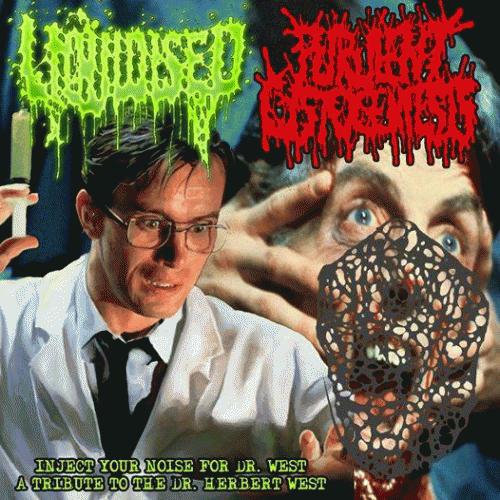 Inhalando Cerebro Seco De Perro : Inject Your Noise for Dr. West - A Tribute to the Doctor Herbert West